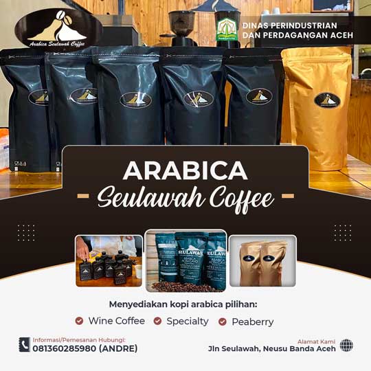 Arabica Seulawah Coffee – Disperindag Aceh