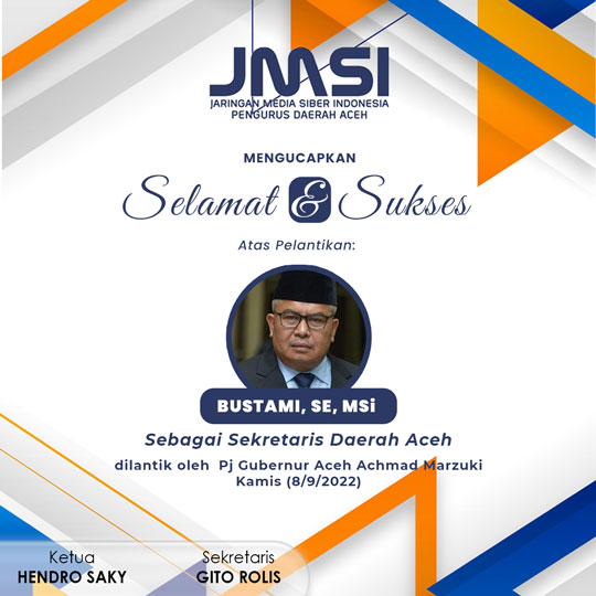 Ucapan selamat atas pelantikan Bustami sebagai Sekda Aceh – JMSI